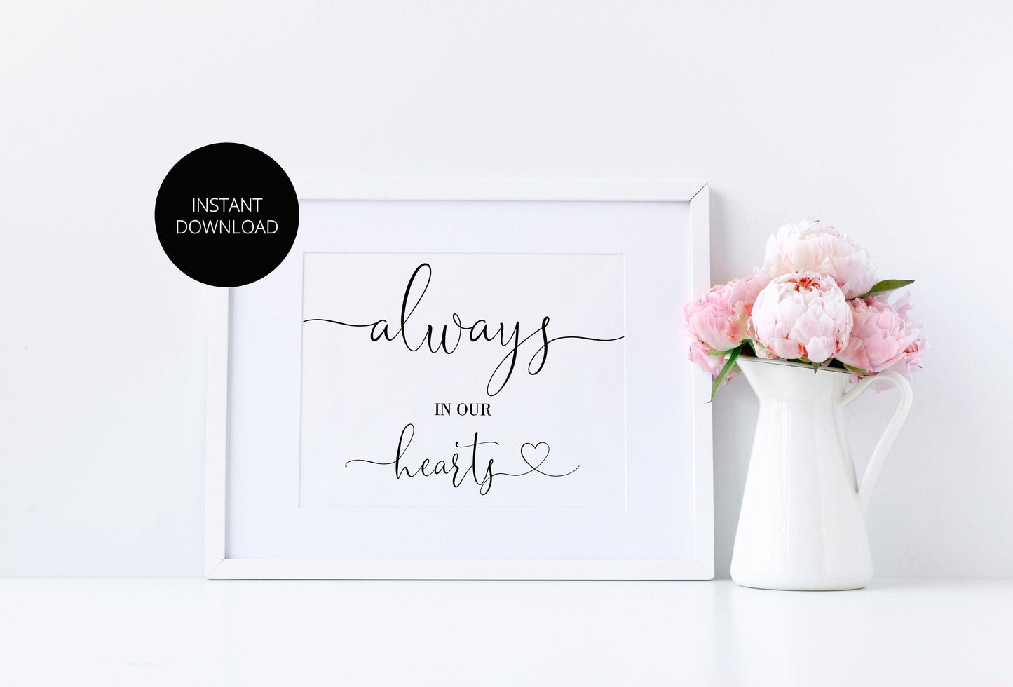 Always in our hearts, Memorial Sign, In memory of sign, Instant Download, Wedding Decor, Wedding Signs, Remembrance,Rustic Wedding - Heather - SAVVY PAPER CO