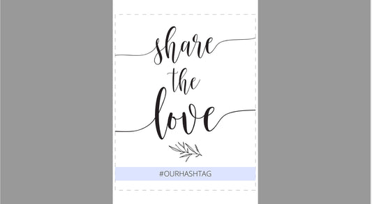 Share the Love Wedding sign, Rustic Wedding, Wedding Signs, Printable, instagram Sign, Hashtag, Social Media,Template, Instant Download - SAVVY PAPER CO